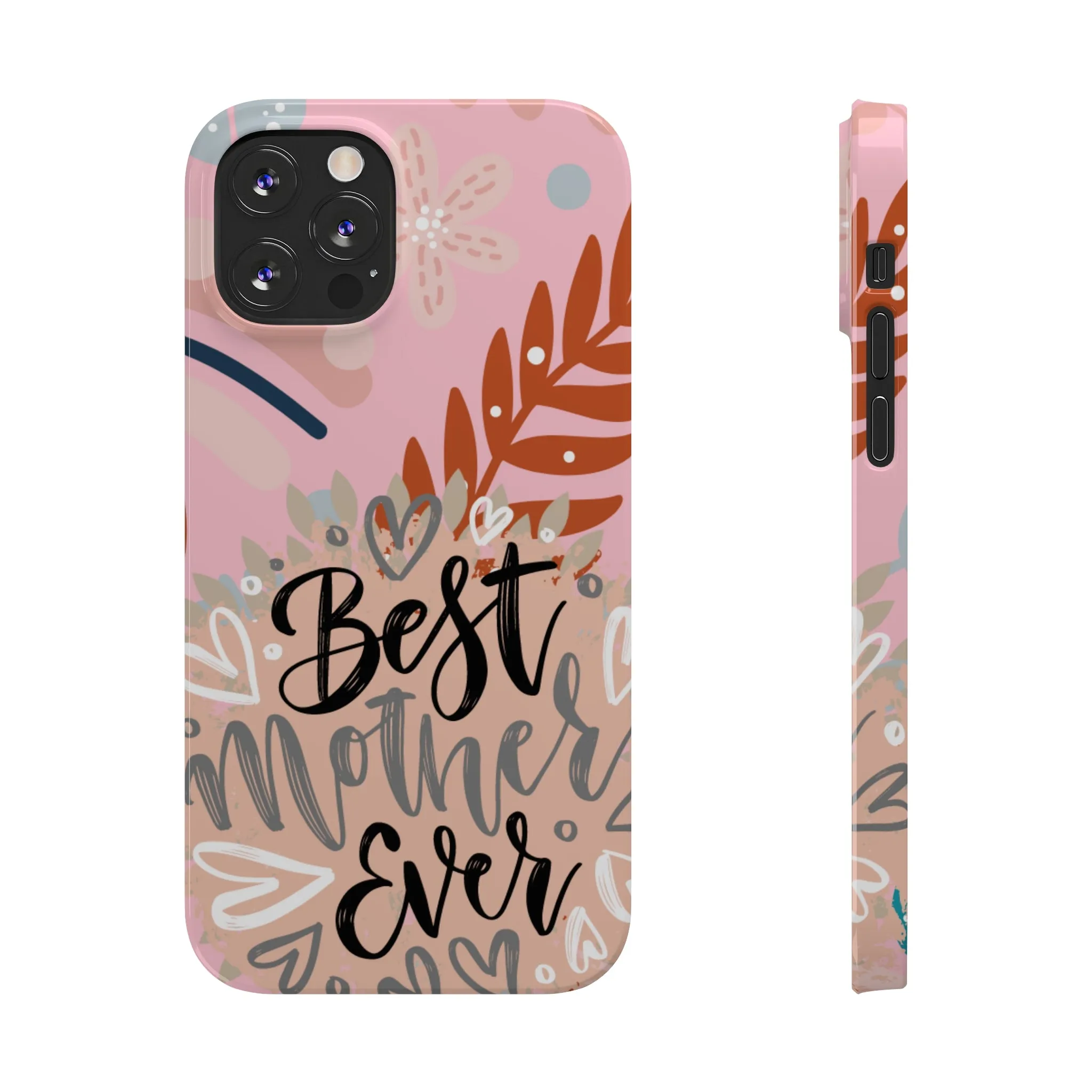 Best Mother Ever Botanical iPhone Case - Stylish and Heartwarming Protective Cover