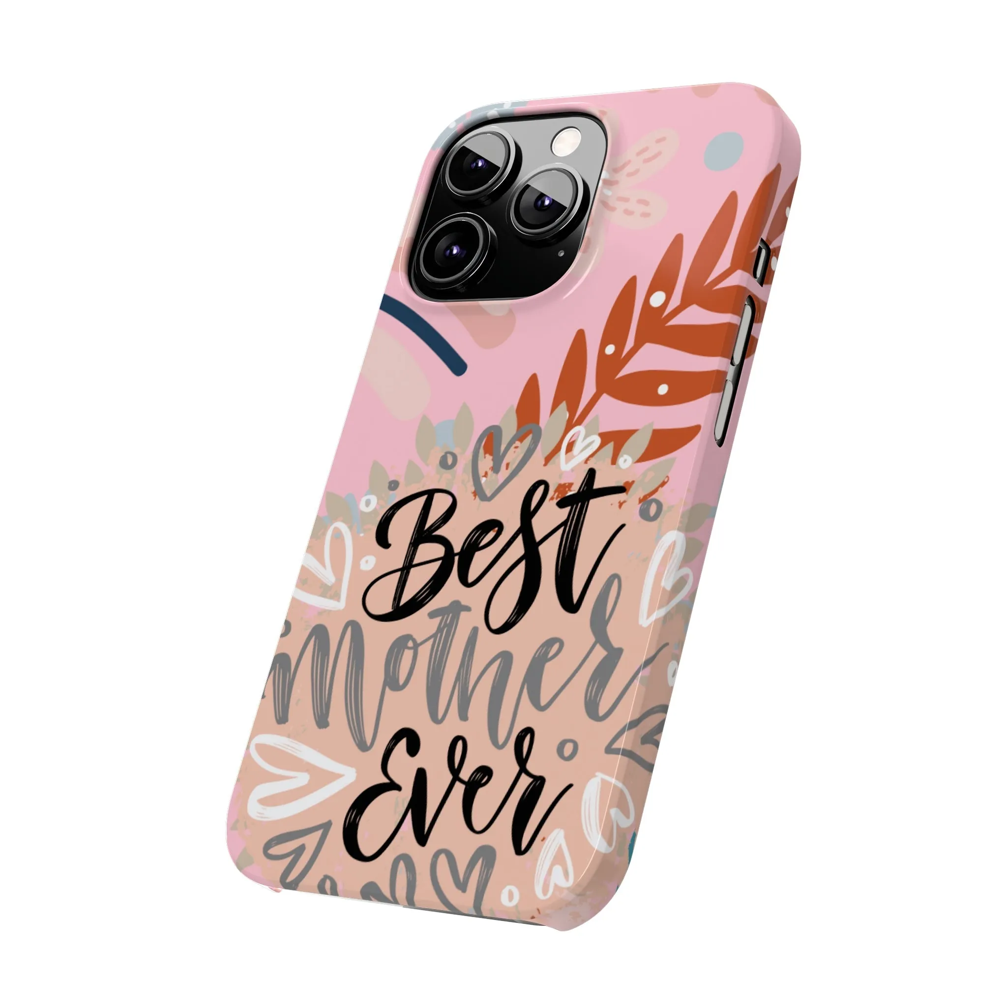 Best Mother Ever Botanical iPhone Case - Stylish and Heartwarming Protective Cover