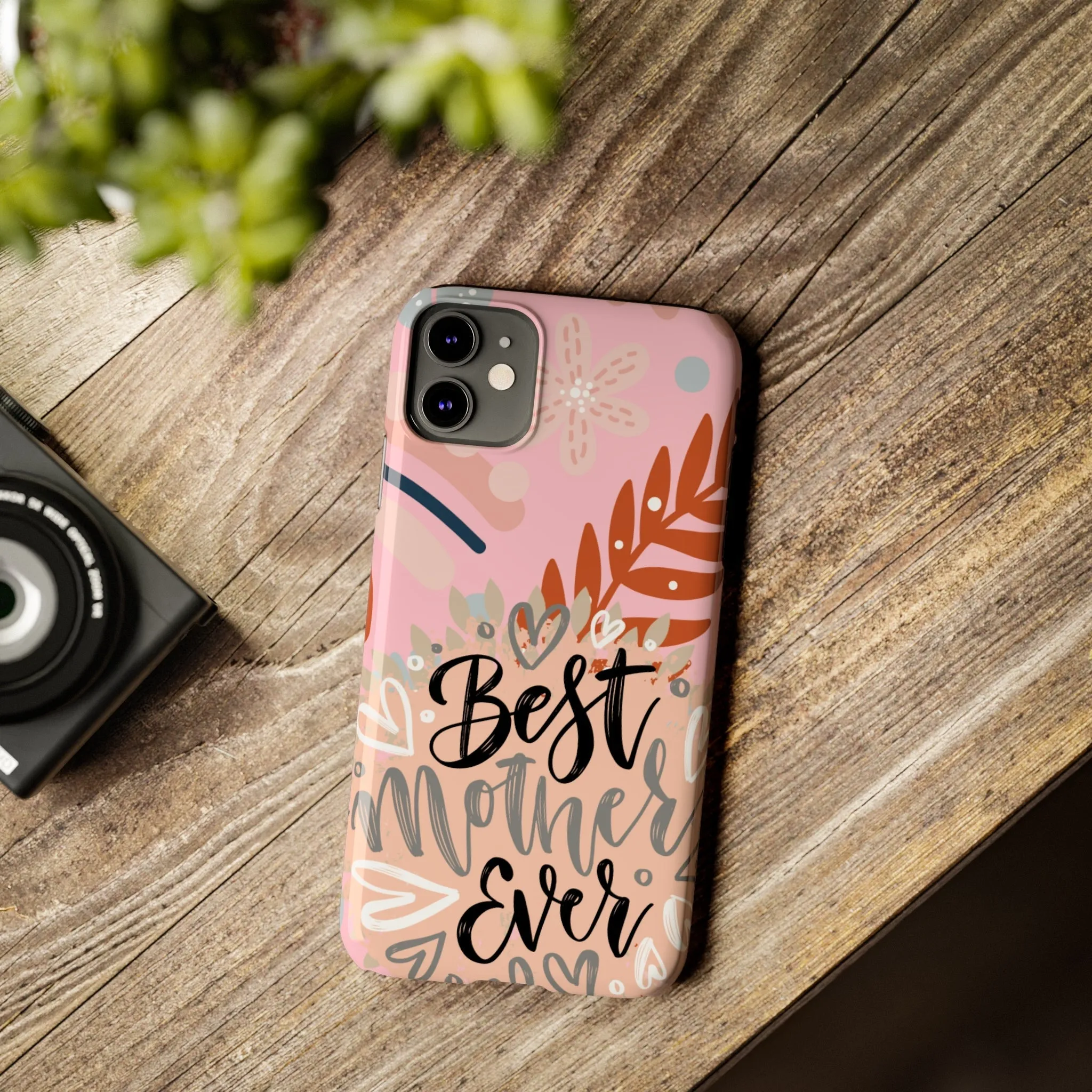 Best Mother Ever Botanical iPhone Case - Stylish and Heartwarming Protective Cover