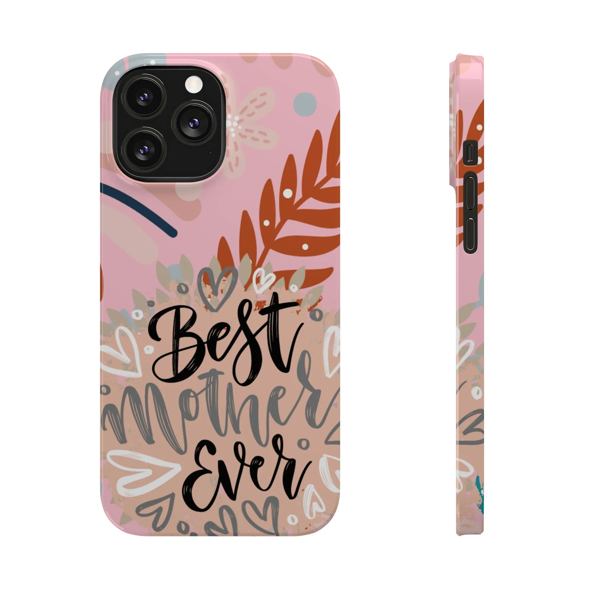 Best Mother Ever Botanical iPhone Case - Stylish and Heartwarming Protective Cover
