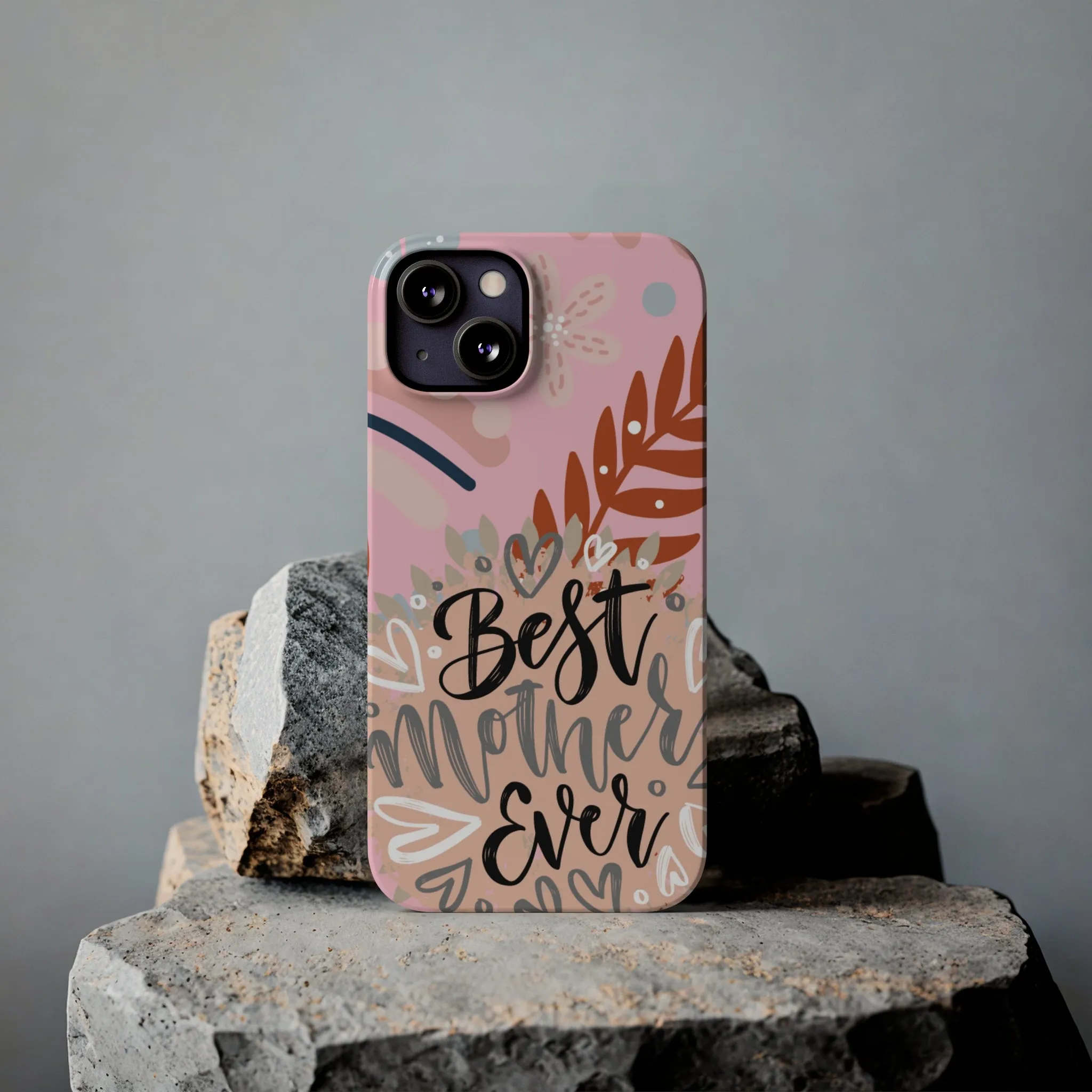 Best Mother Ever Botanical iPhone Case - Stylish and Heartwarming Protective Cover