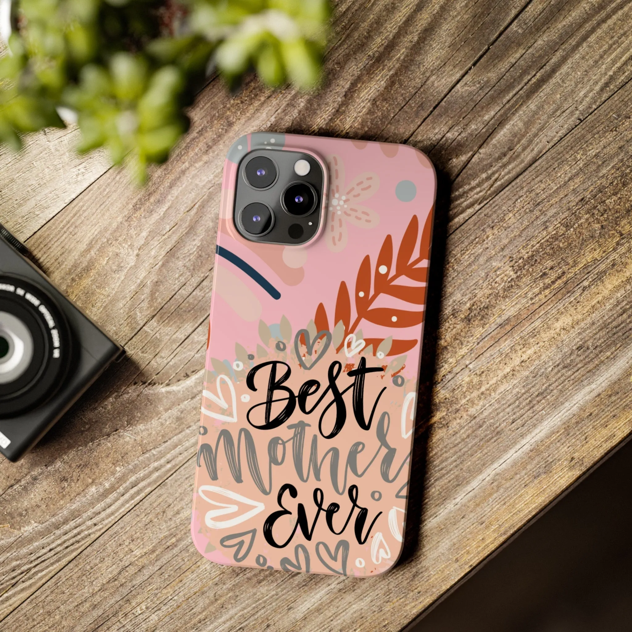 Best Mother Ever Botanical iPhone Case - Stylish and Heartwarming Protective Cover