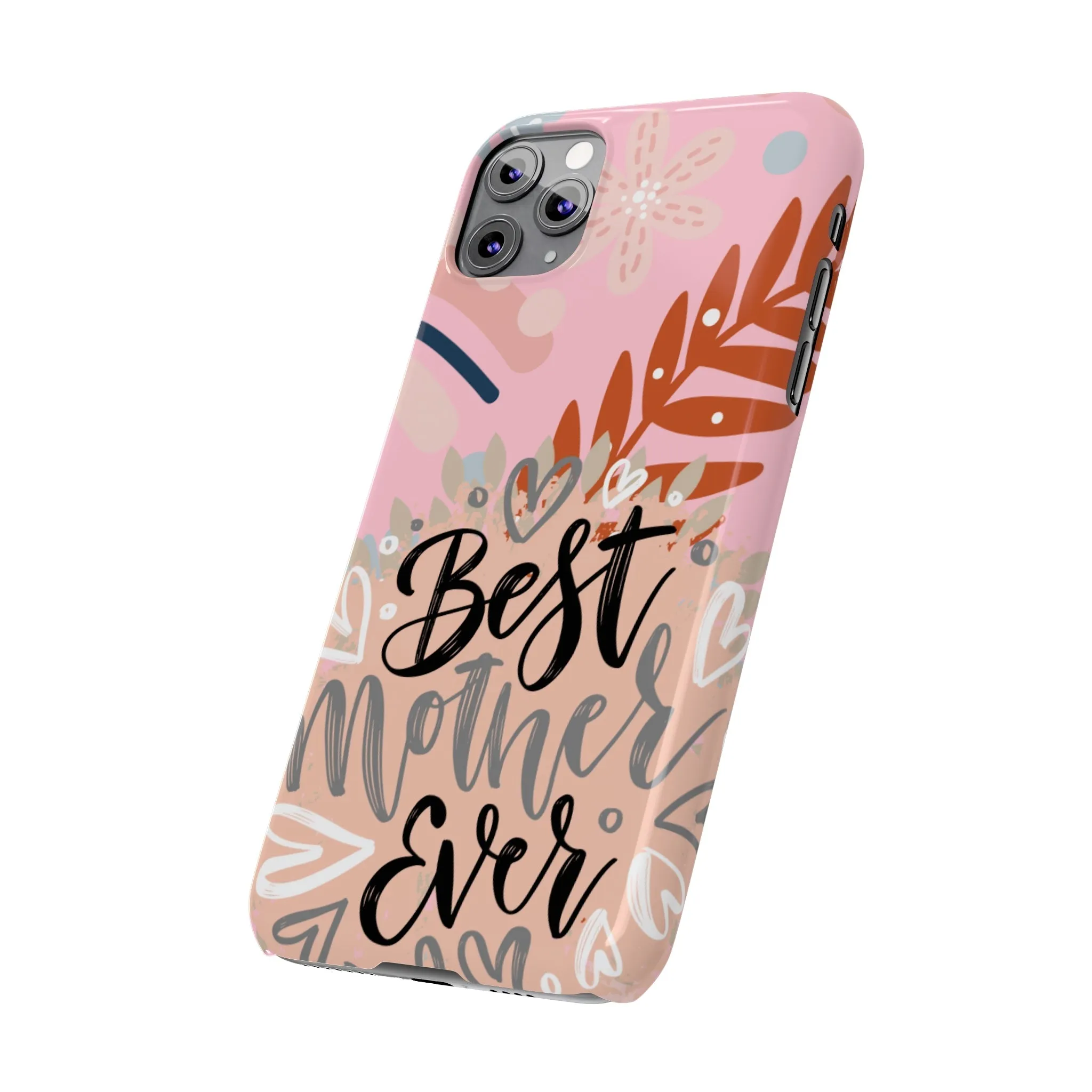 Best Mother Ever Botanical iPhone Case - Stylish and Heartwarming Protective Cover