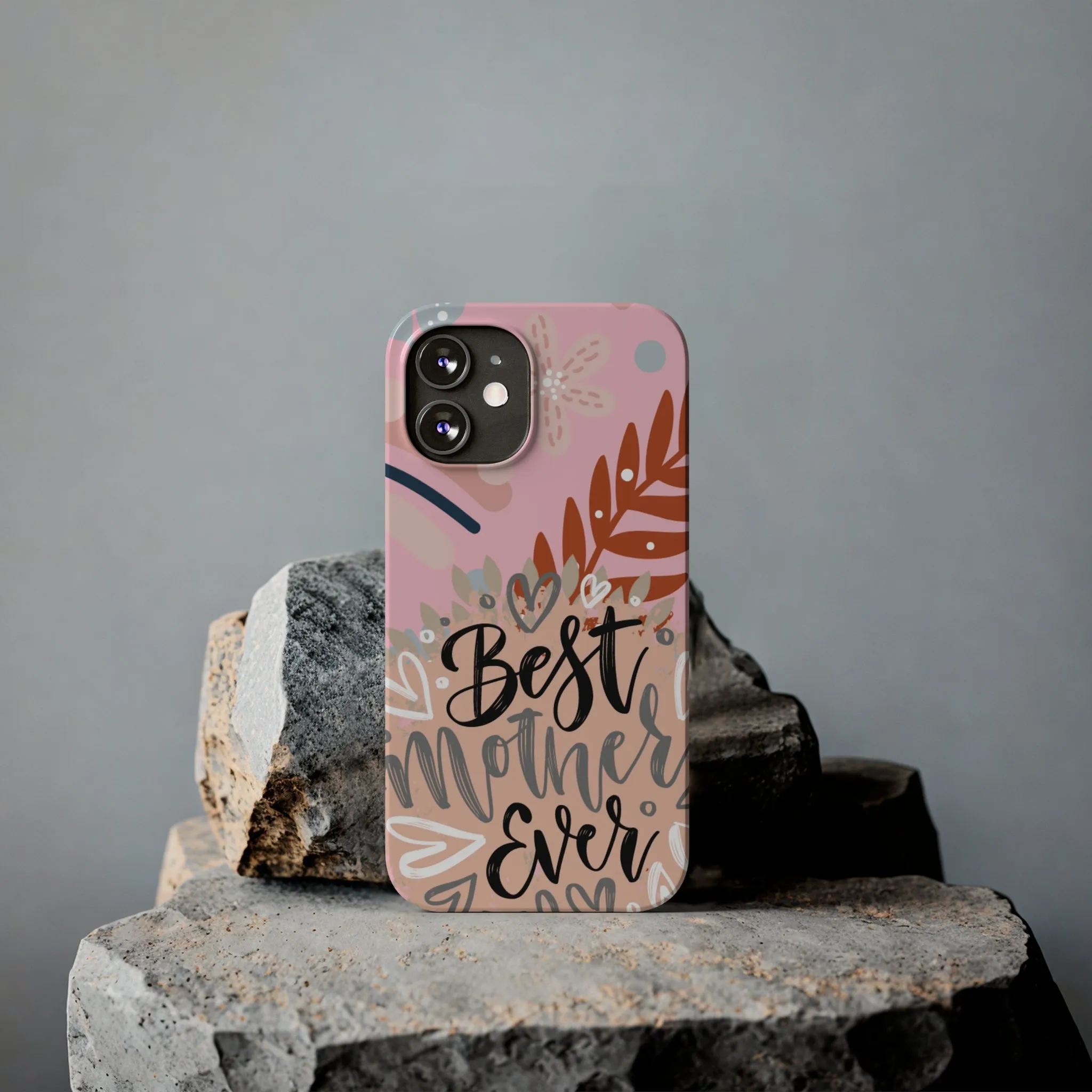 Best Mother Ever Botanical iPhone Case - Stylish and Heartwarming Protective Cover
