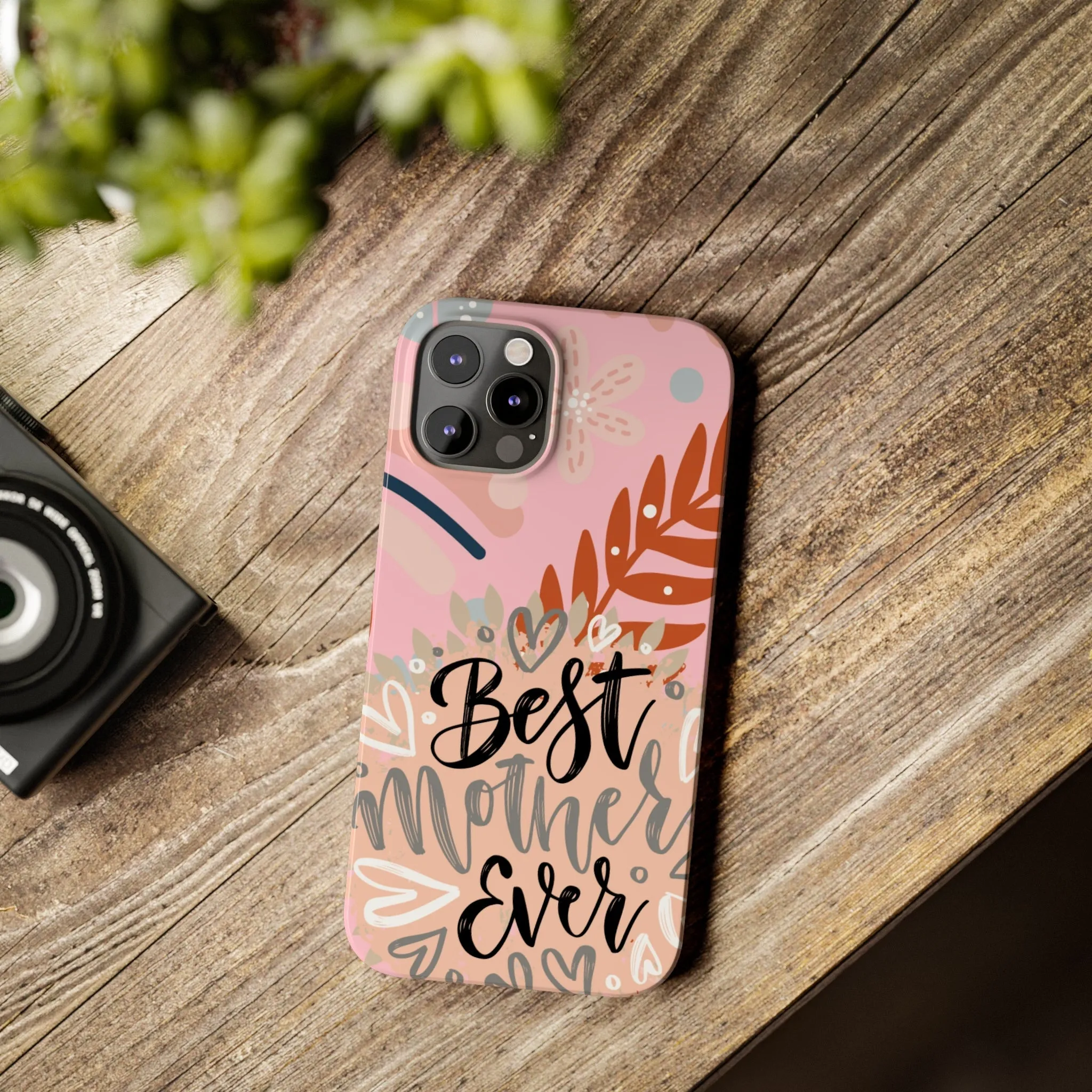 Best Mother Ever Botanical iPhone Case - Stylish and Heartwarming Protective Cover
