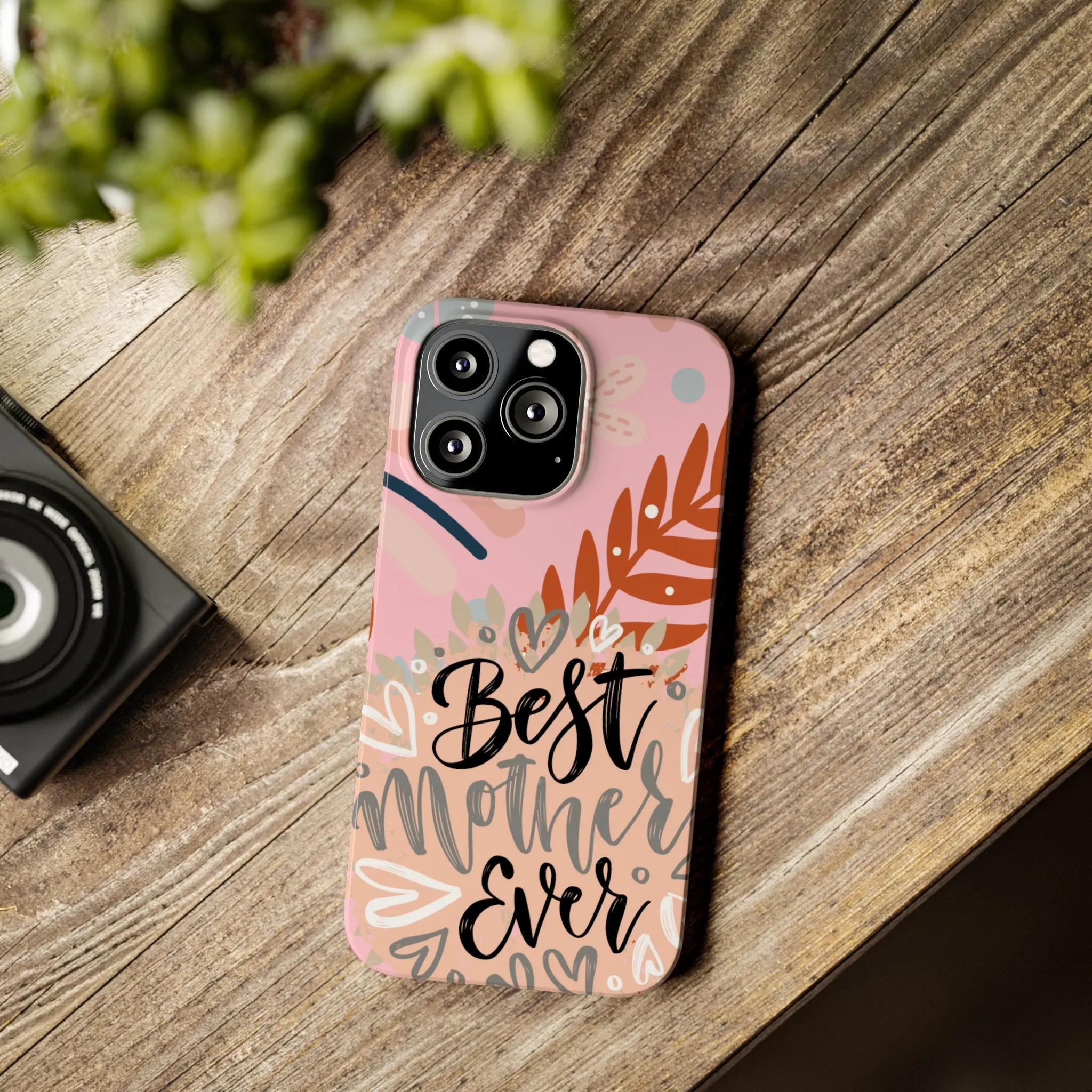 Best Mother Ever Botanical iPhone Case - Stylish and Heartwarming Protective Cover